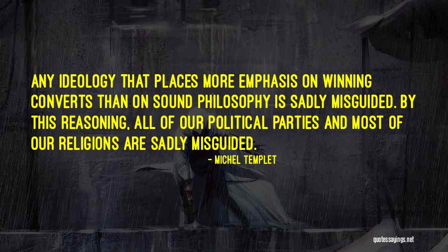 Third Political Parties Quotes By Michel Templet