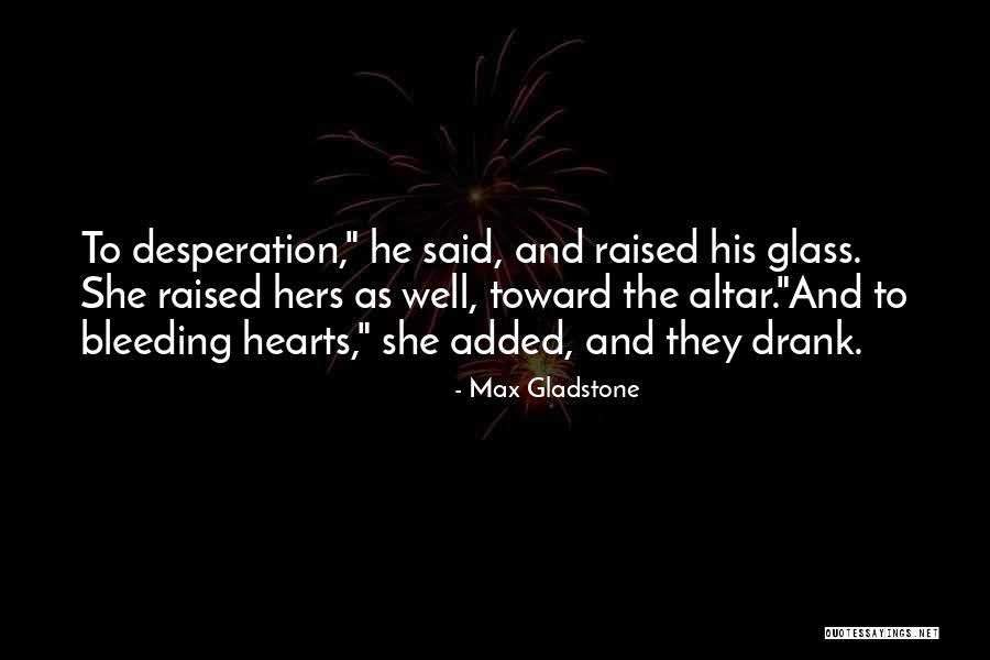 Third Reality Ernesto Nieto Quotes By Max Gladstone Third Reality Ernesto Nieto Quotes By Max Gladstone