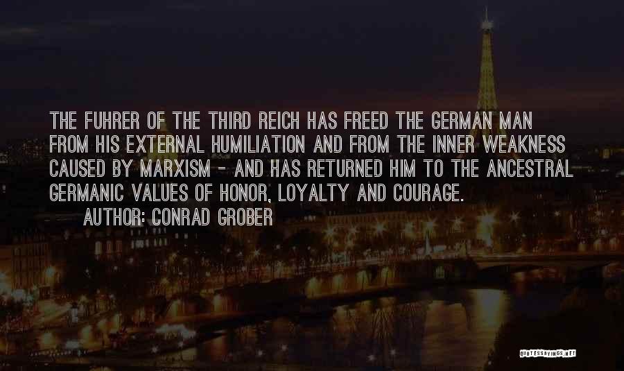 Third Reich Quotes By Conrad Grober