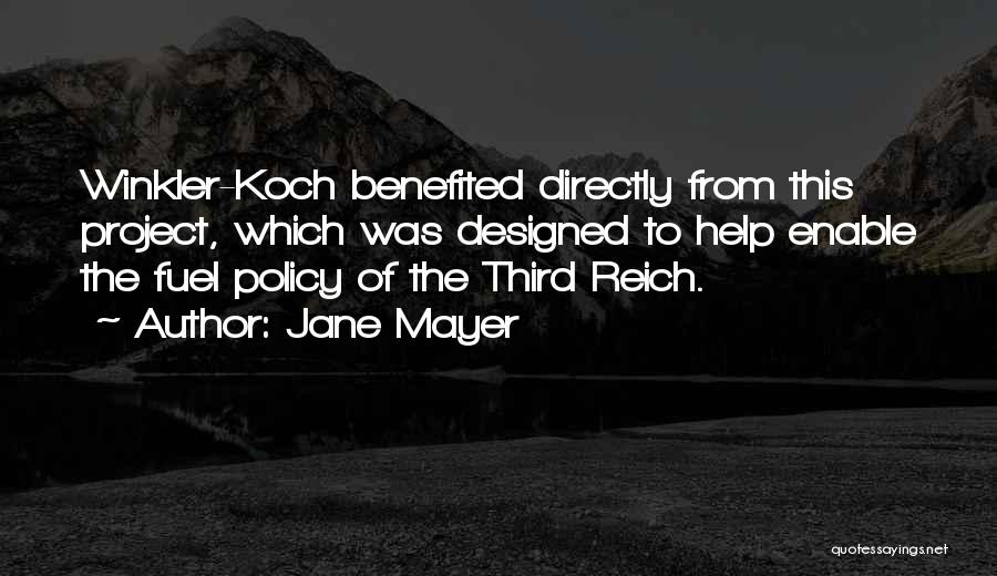 Third Reich Quotes By Jane Mayer