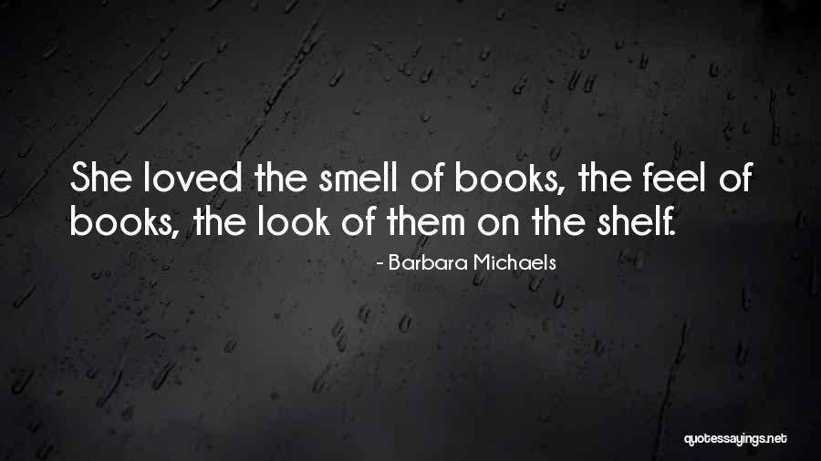 Third Shelf Quotes By Barbara Michaels Third Shelf Quotes By Barbara Michaels