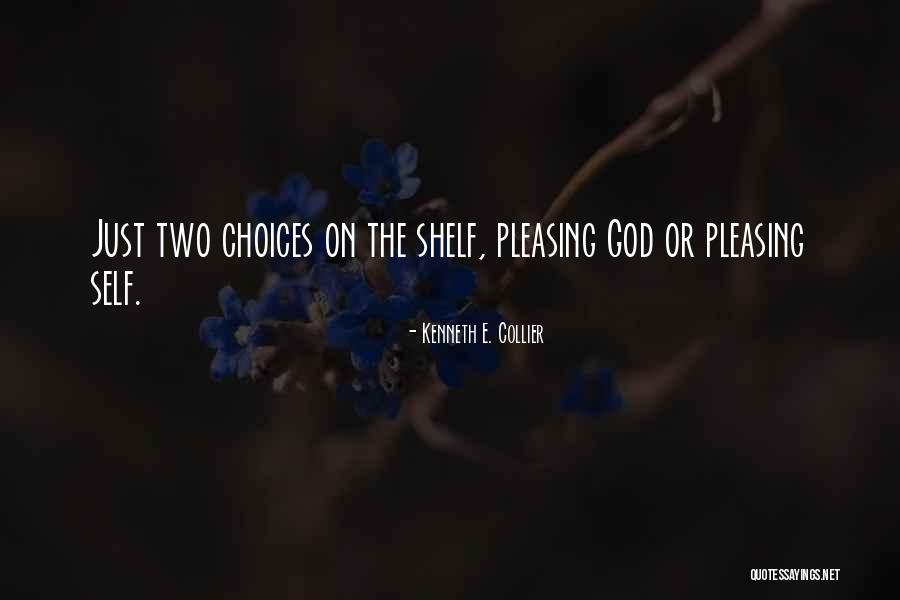 Third Shelf Quotes By Kenneth E. Collier