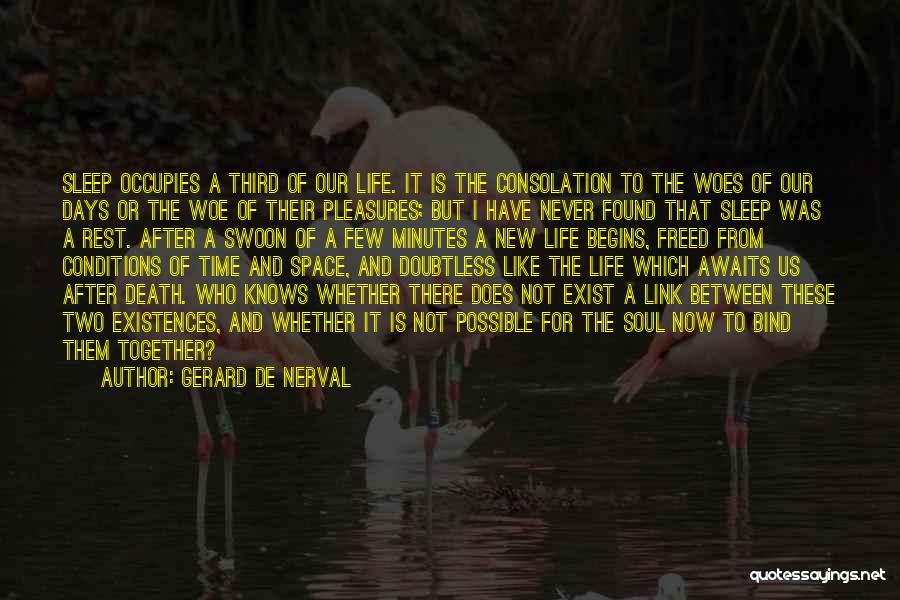 Third Space Quotes By Gerard De Nerval