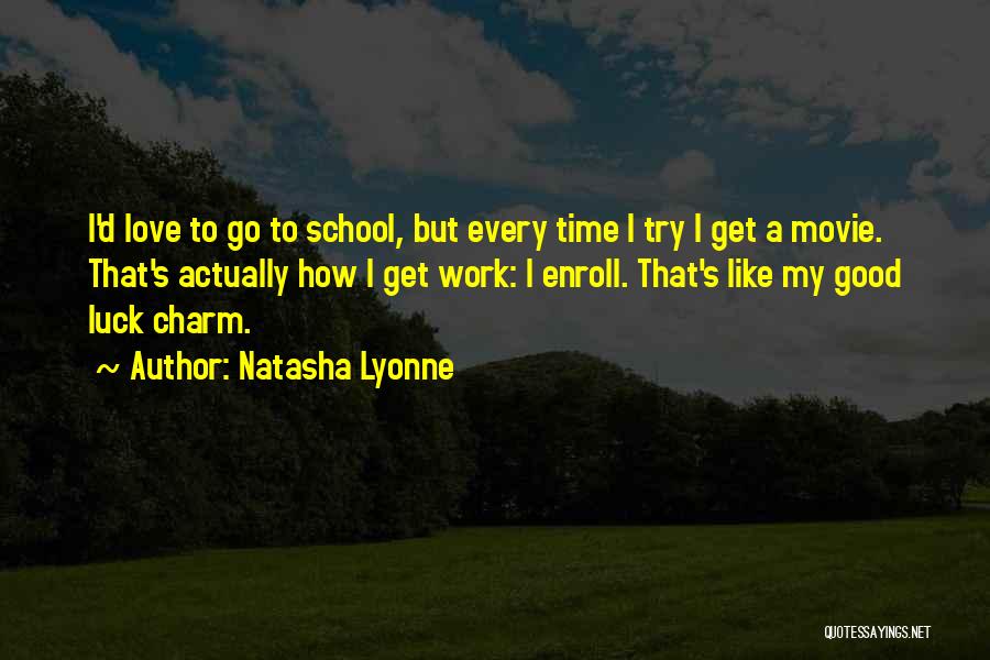 Third Time's The Charm Quotes By Natasha Lyonne