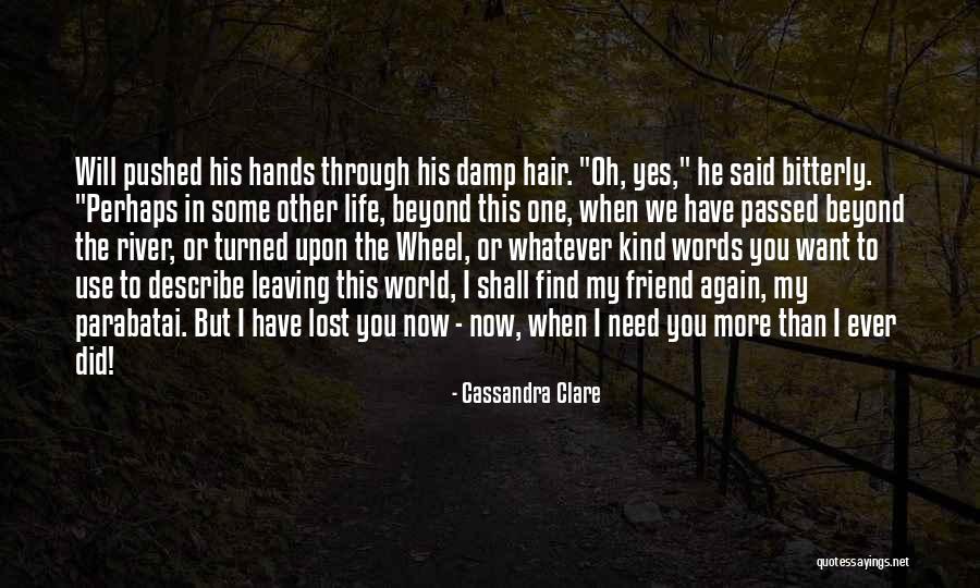 Third Wheel Best Friend Quotes By Cassandra Clare