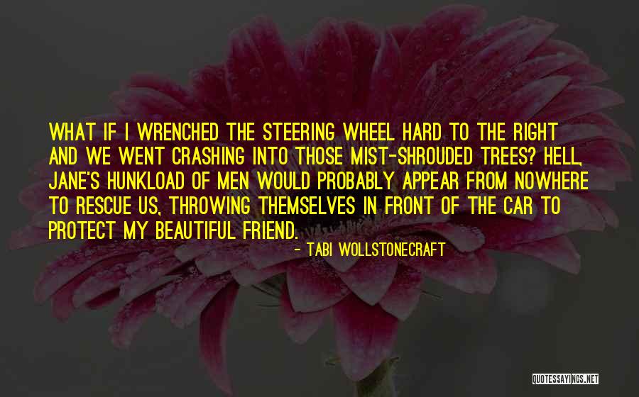 Third Wheel Best Friend Quotes By Tabi Wollstonecraft