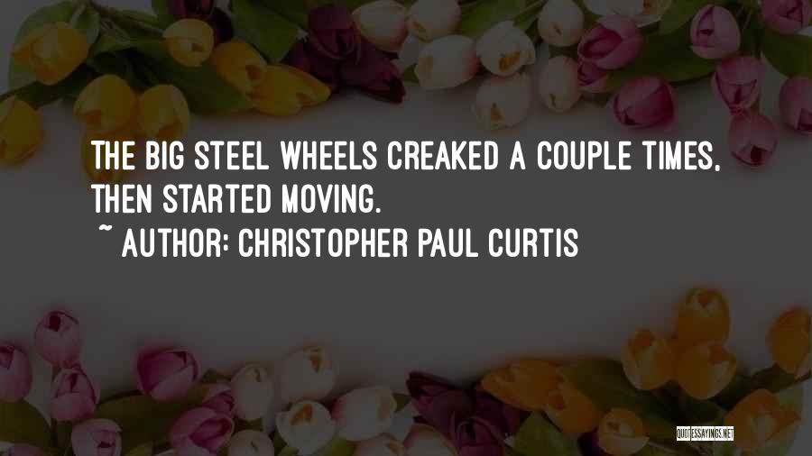 Third Wheels Quotes By Christopher Paul Curtis