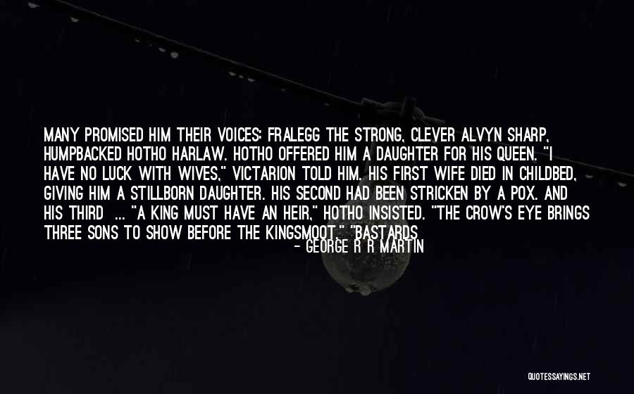 Third Wives Quotes By George R R Martin Third Wives Quotes By George R R Martin