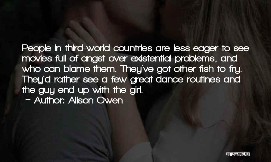 Third World Countries Quotes By Alison Owen