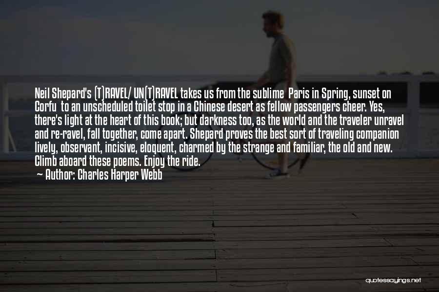 Third World Traveler Quotes By Charles Harper Webb