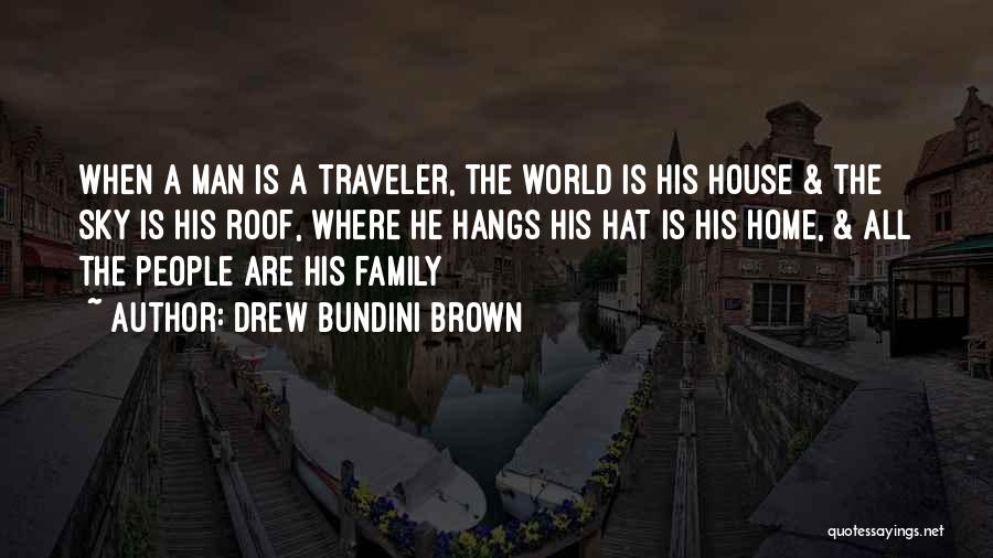 Third World Traveler Quotes By Drew Bundini Brown