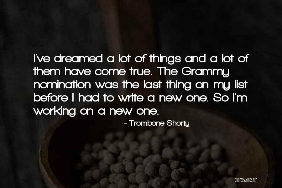 Thiriet Vezelay Quotes By Trombone Shorty Thiriet Vezelay Quotes By Trombone Shorty