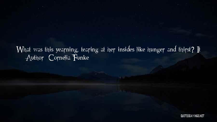 Thirst For Love Quotes By Cornelia Funke