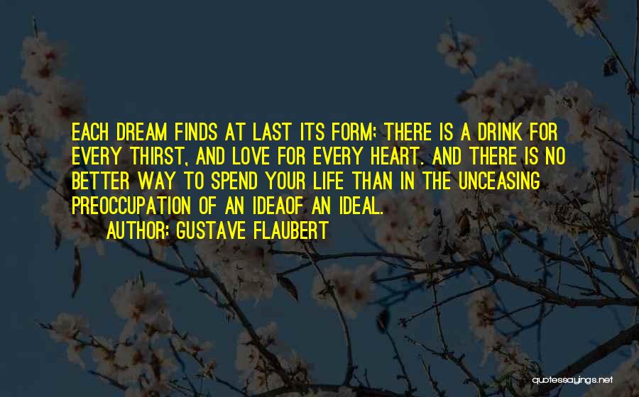 Thirst For Love Quotes By Gustave Flaubert