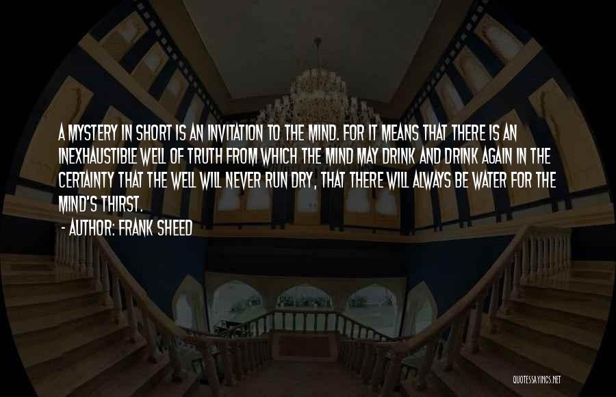 Thirst For Water Quotes By Frank Sheed