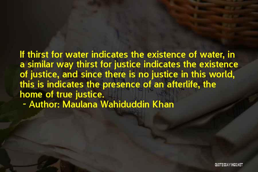 Thirst For Water Quotes By Maulana Wahiduddin Khan