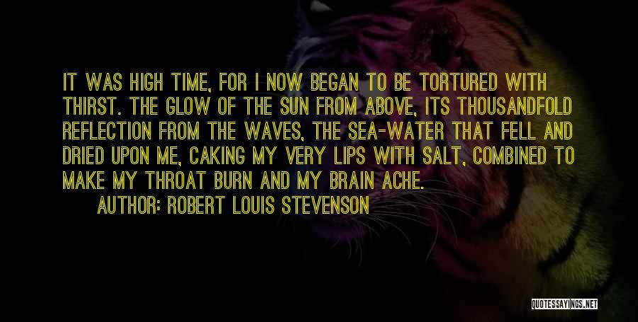 Thirst For Water Quotes By Robert Louis Stevenson