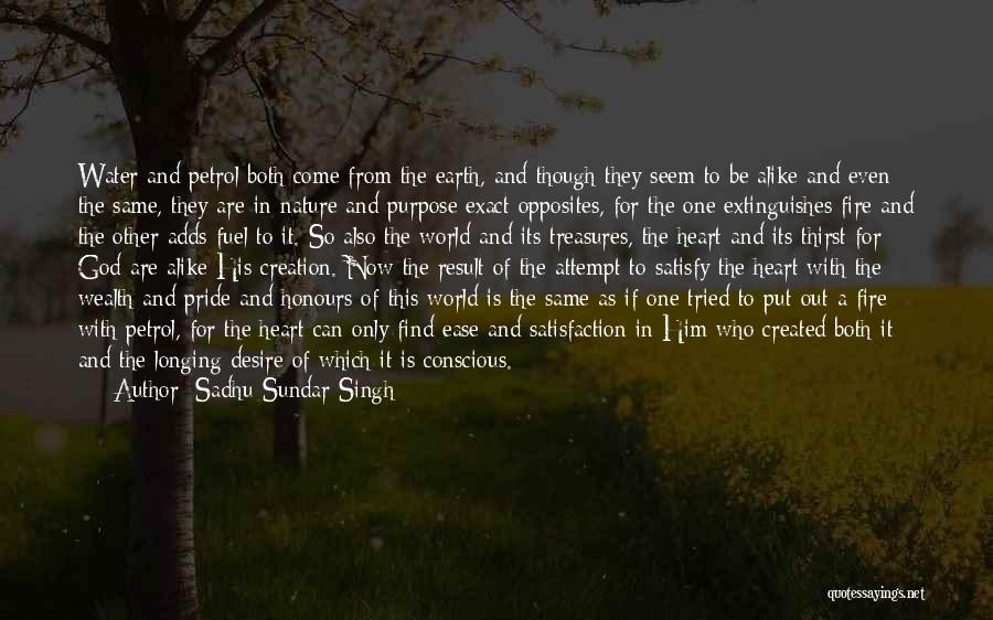 Thirst For Water Quotes By Sadhu Sundar Singh