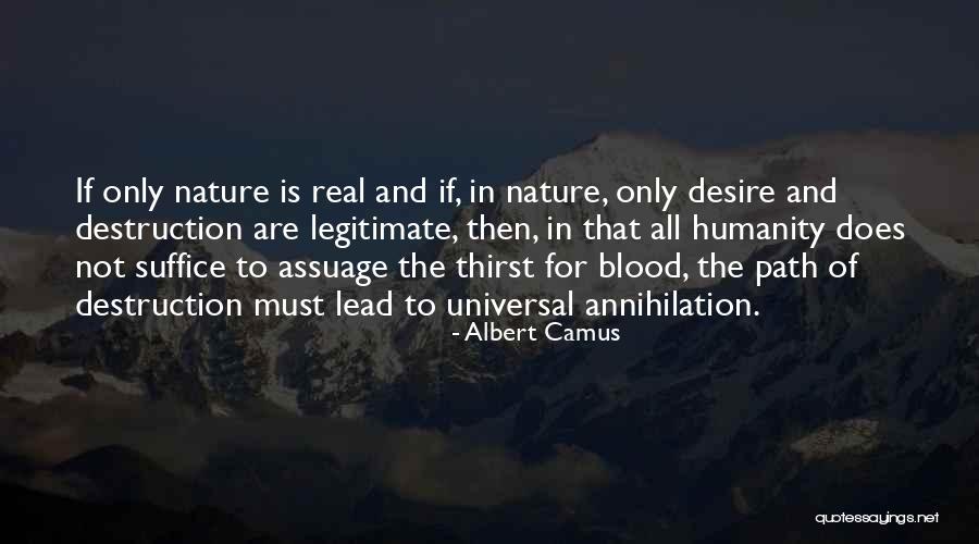 Thirst Is Real Quotes By Albert Camus