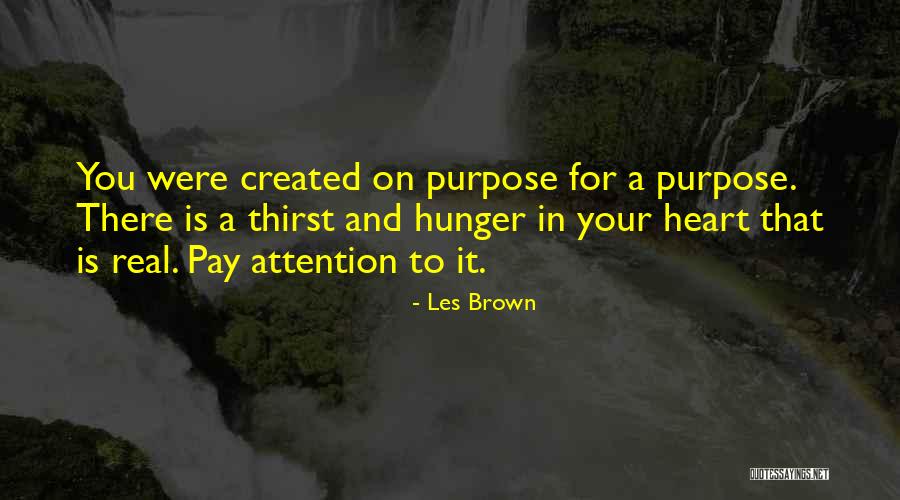 Thirst Is Real Quotes By Les Brown