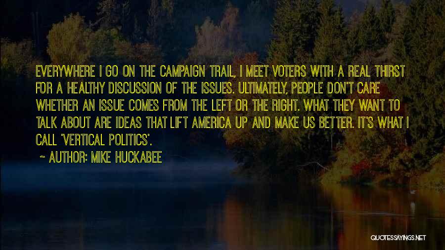 Thirst Is Real Quotes By Mike Huckabee