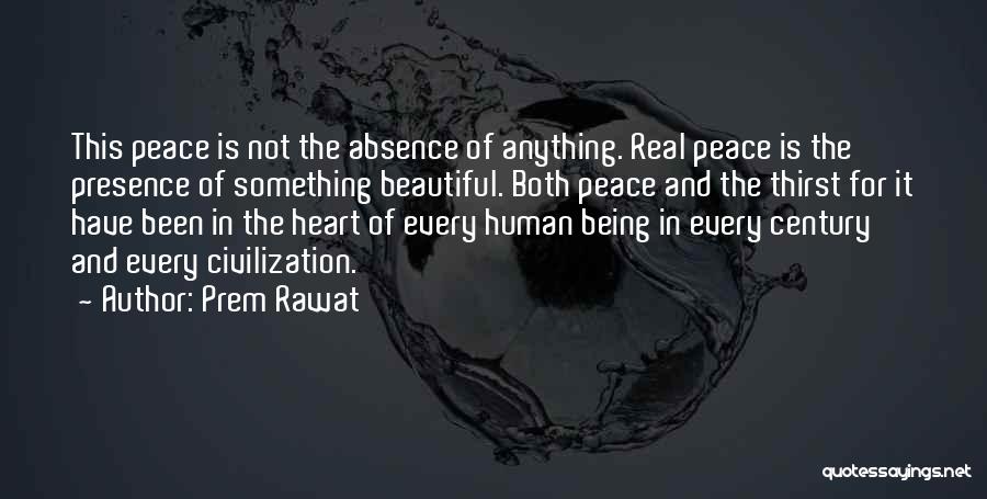 Thirst Is Real Quotes By Prem Rawat