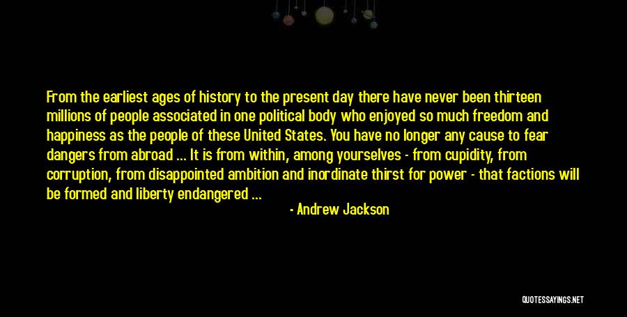 Thirst No.1 Quotes By Andrew Jackson Thirst No.1 Quotes By Andrew Jackson