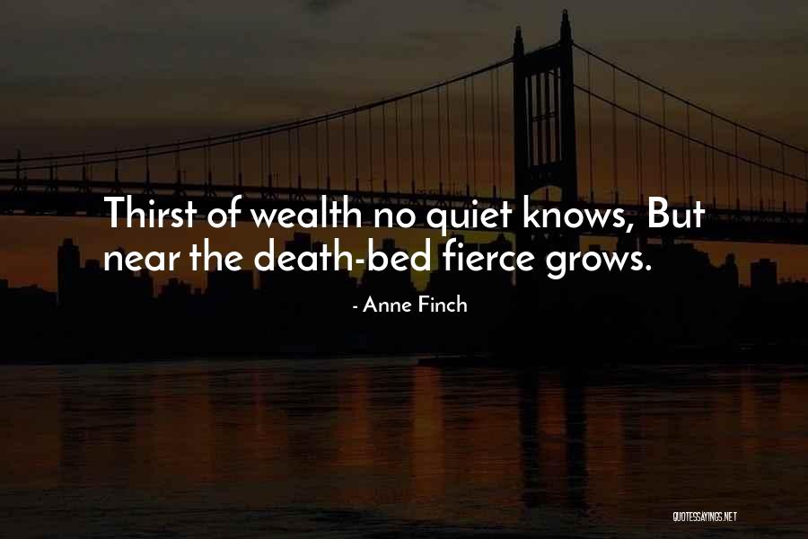 Thirst No.1 Quotes By Anne Finch Thirst No.1 Quotes By Anne Finch