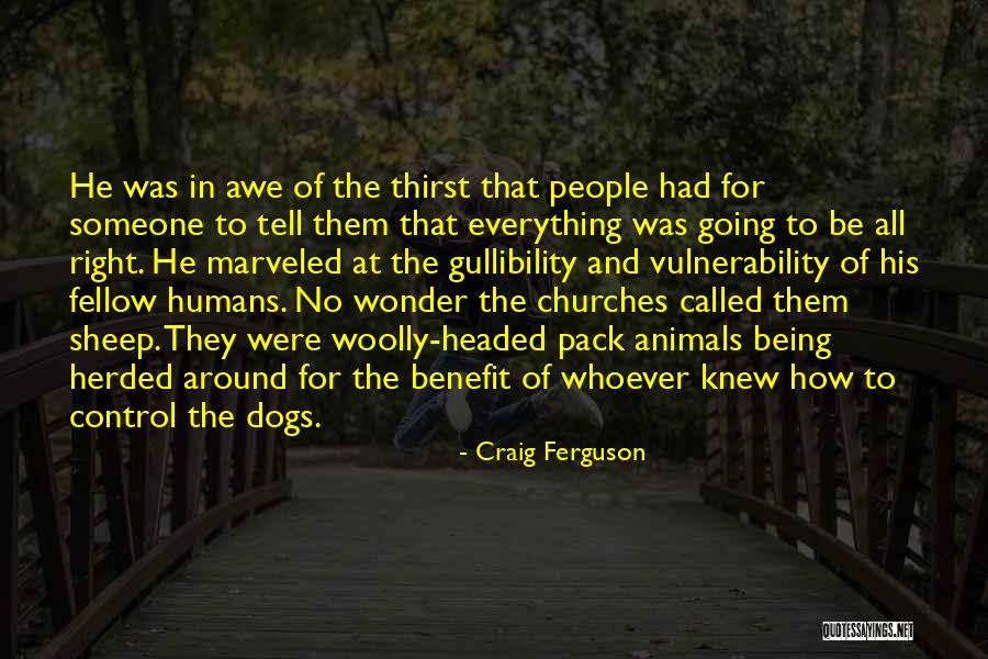 Thirst No.1 Quotes By Craig Ferguson Thirst No.1 Quotes By Craig Ferguson