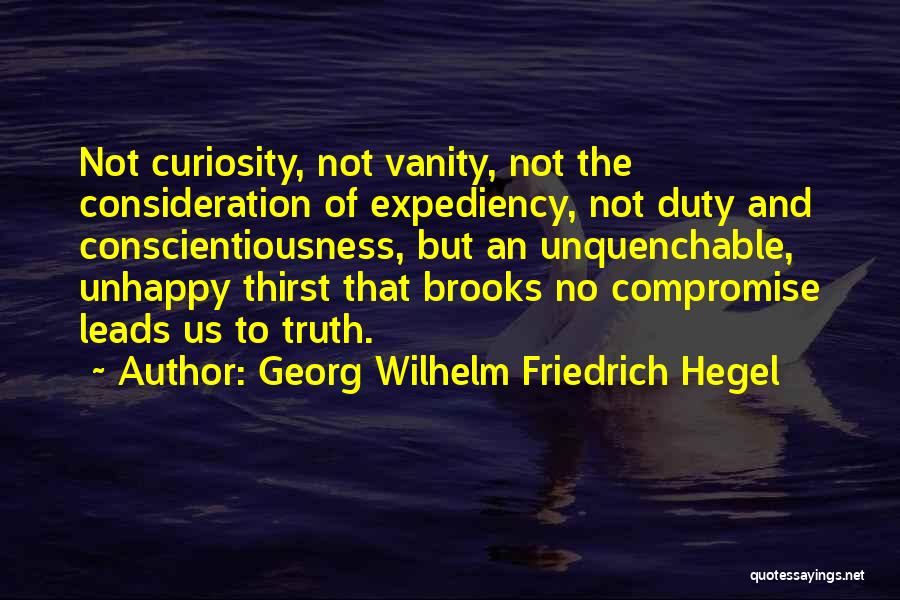 Thirst No.1 Quotes By Georg Wilhelm Friedrich Hegel