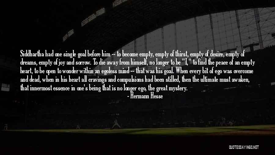 Thirst No.1 Quotes By Hermann Hesse Thirst No.1 Quotes By Hermann Hesse