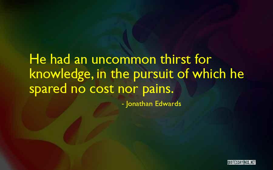 Thirst No.1 Quotes By Jonathan Edwards