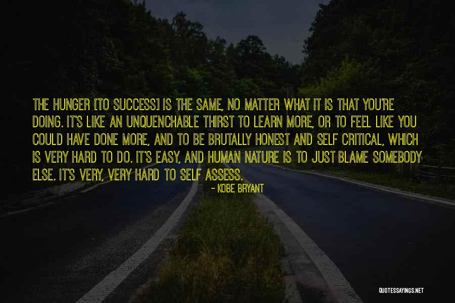 Thirst No.1 Quotes By Kobe Bryant Thirst No.1 Quotes By Kobe Bryant