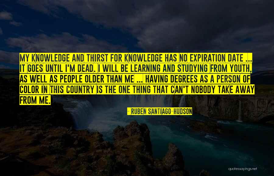 Thirst No.1 Quotes By Ruben Santiago-Hudson Thirst No.1 Quotes By Ruben Santiago-Hudson