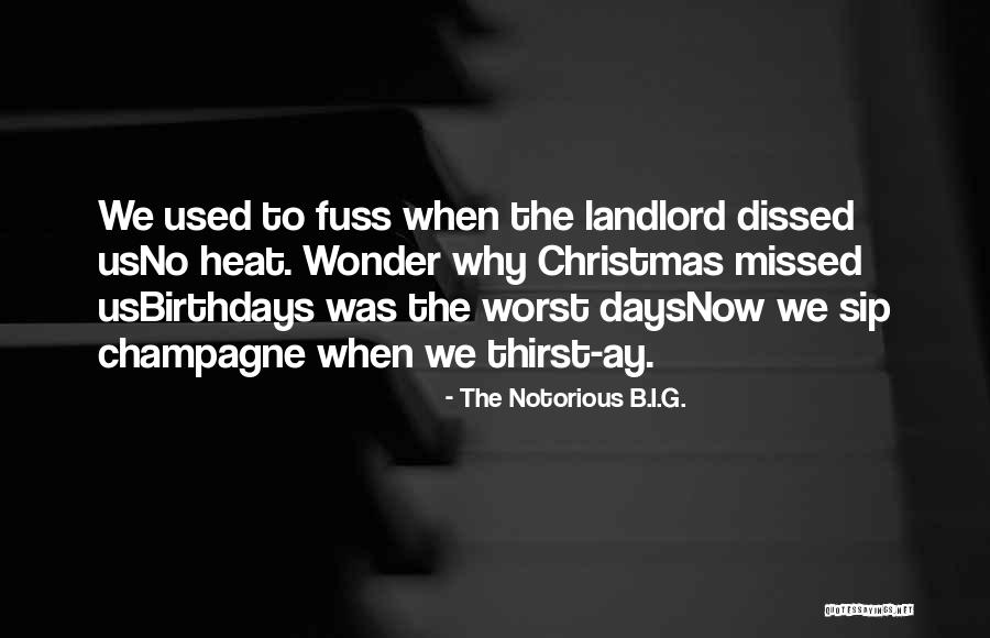 Thirst No.1 Quotes By The Notorious B.I.G. Thirst No.1 Quotes By The Notorious B.I.G.