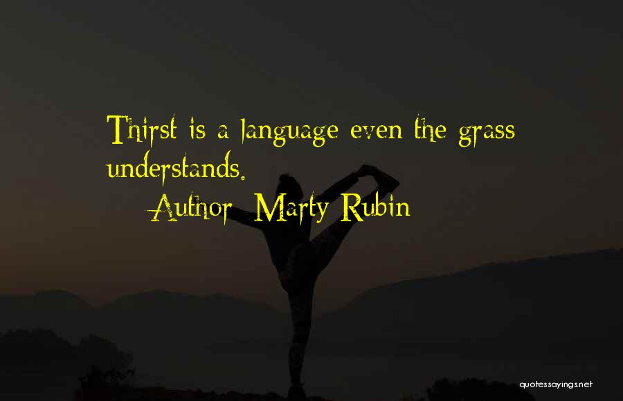 Thirst Quotes By Marty Rubin