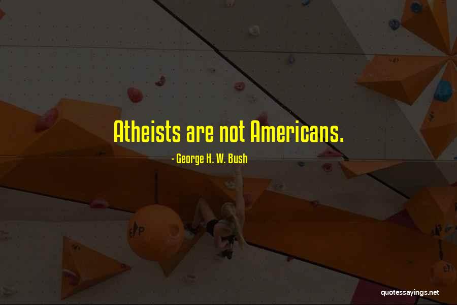 Thirstbusters 3 Quotes By George H. W. Bush Thirstbusters 3 Quotes By George H. W. Bush