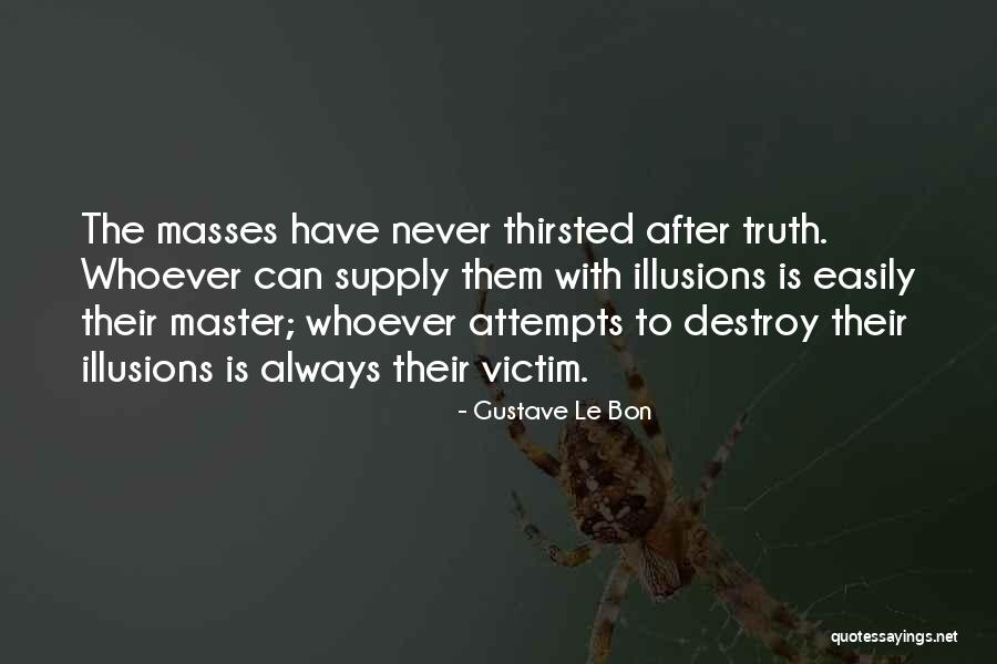 Thirsted For Quotes By Gustave Le Bon Thirsted For Quotes By Gustave Le Bon