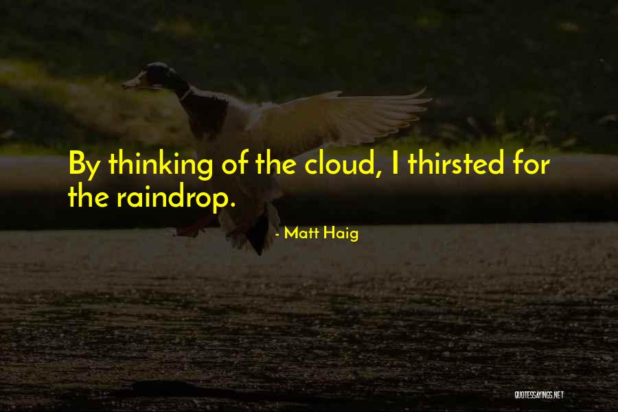 Thirsted For Quotes By Matt Haig Thirsted For Quotes By Matt Haig