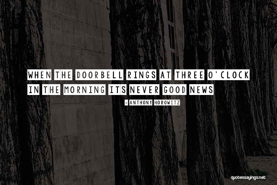 Thirstiest Quotes By Anthony Horowitz Thirstiest Quotes By Anthony Horowitz