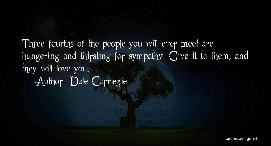 Thirsting Quotes By Dale Carnegie