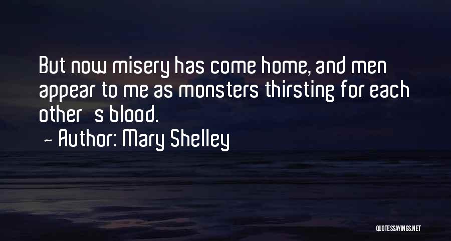 Thirsting Quotes By Mary Shelley