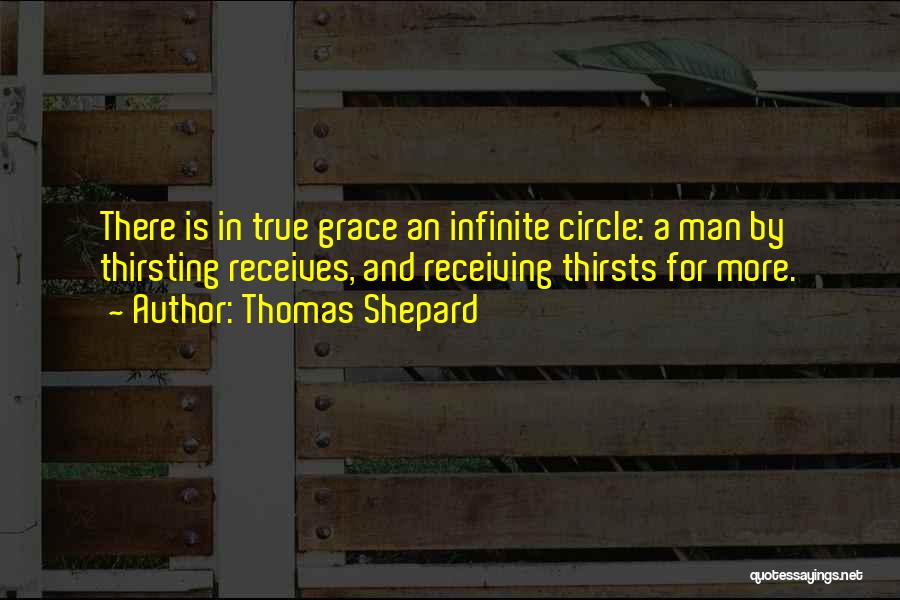 Thirsting Quotes By Thomas Shepard