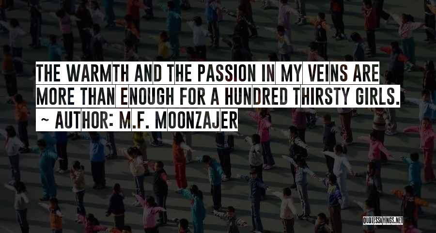 Thirsty Quotes By M.F. Moonzajer