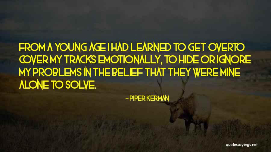 Thirteen 2003 Quotes By Piper Kerman Thirteen 2003 Quotes By Piper Kerman