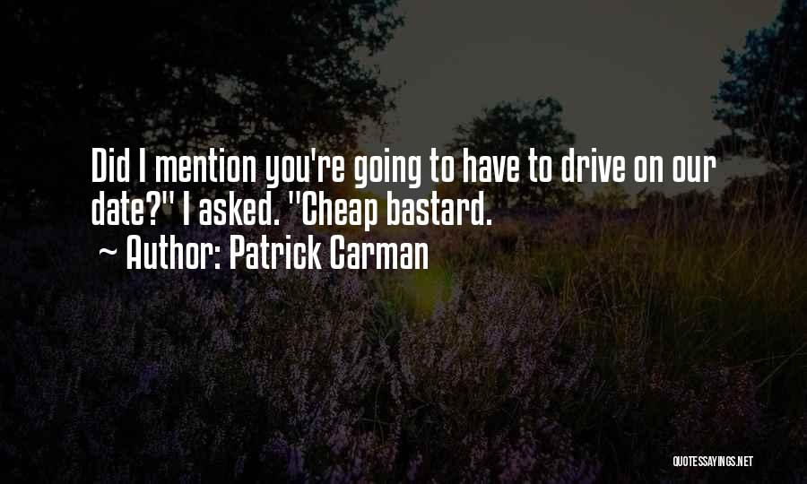 Thirteen Days Quotes By Patrick Carman