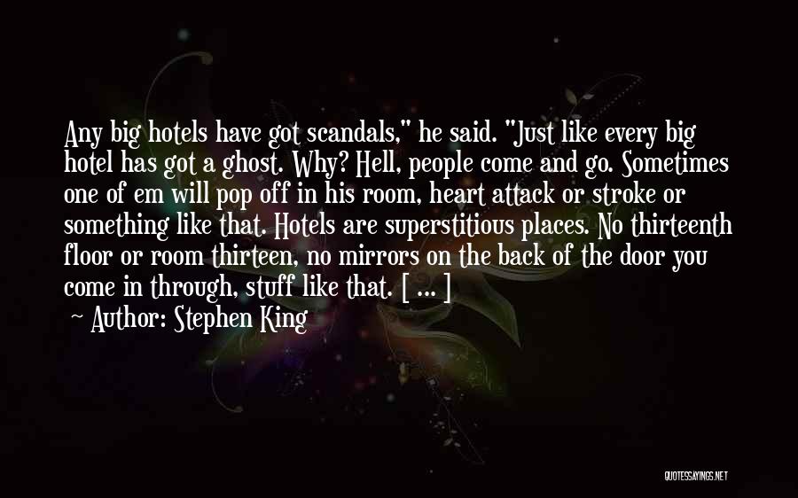 Thirteen Ghosts Quotes By Stephen King