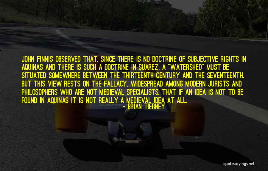 Thirteenth Century Quotes By Brian Tierney Thirteenth Century Quotes By Brian Tierney