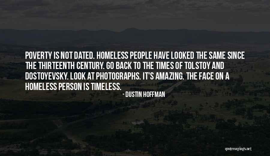 Thirteenth Century Quotes By Dustin Hoffman Thirteenth Century Quotes By Dustin Hoffman