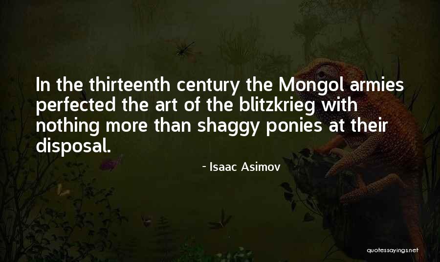 Thirteenth Century Quotes By Isaac Asimov Thirteenth Century Quotes By Isaac Asimov